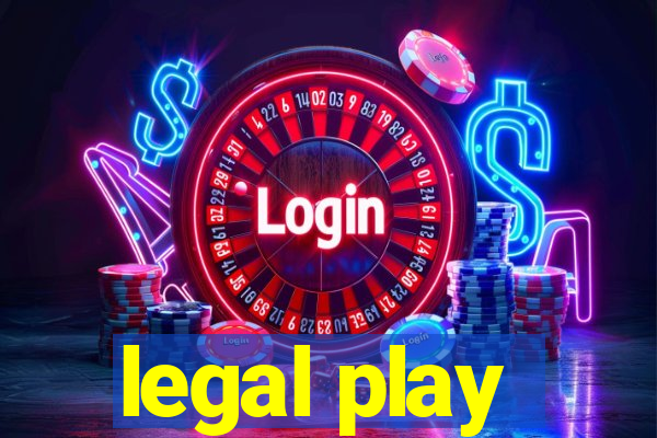 legal play